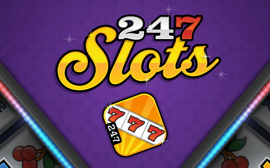247 Slots