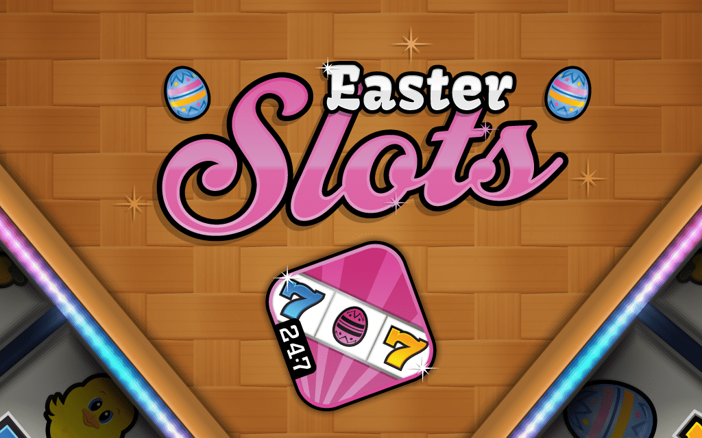 Easter Slots