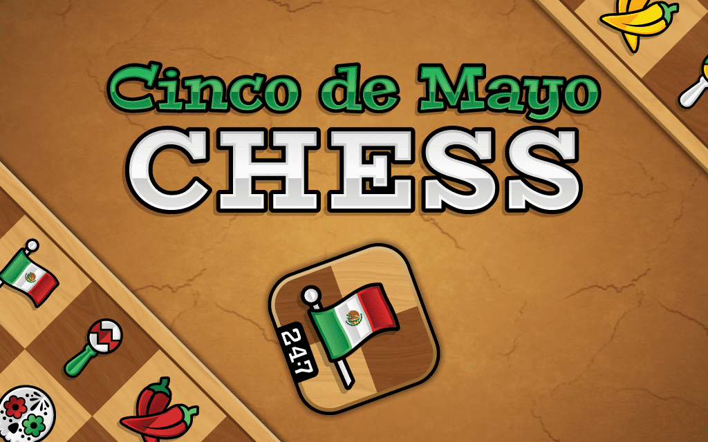 Cinco De Mayo Chess